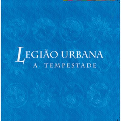 CD Legião Urbana - A Tempestade