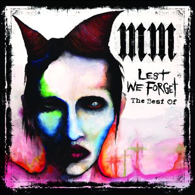 CD Marilyn Manson - Lest We Forget: The Best of (Explicit)