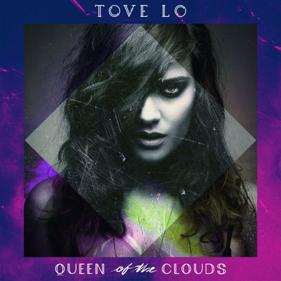 CD Tove Lo - Queen Of The Clouds