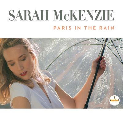 CD Sarah McKenzie - Paris In The Rain - Digipack