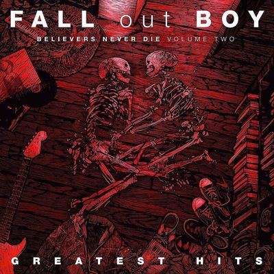 Vinil Fall Out Boy - Believers Never Die (Volume Two) - Importado