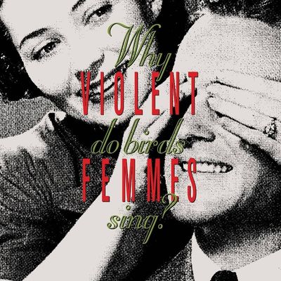 Vinil Violent Femmes - Why Do Birds Sing? - Importado