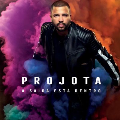 CD Projota - A Saída Está Dentro