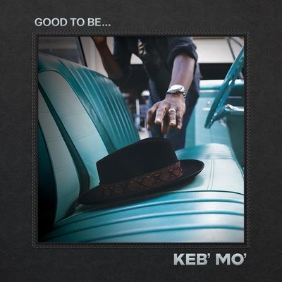 CD Keb' Mo' - Good To Be... - Importado