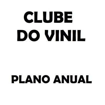 PLANO ANUAL - CLUBE DO VINIL | JUNHO