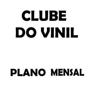 PLANO MENSAL - CLUBE DO VINIL | DEZEMBRO