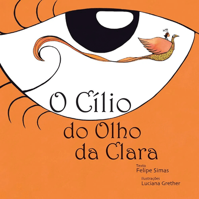 Livro - "O Cílio do Olho da Clara"